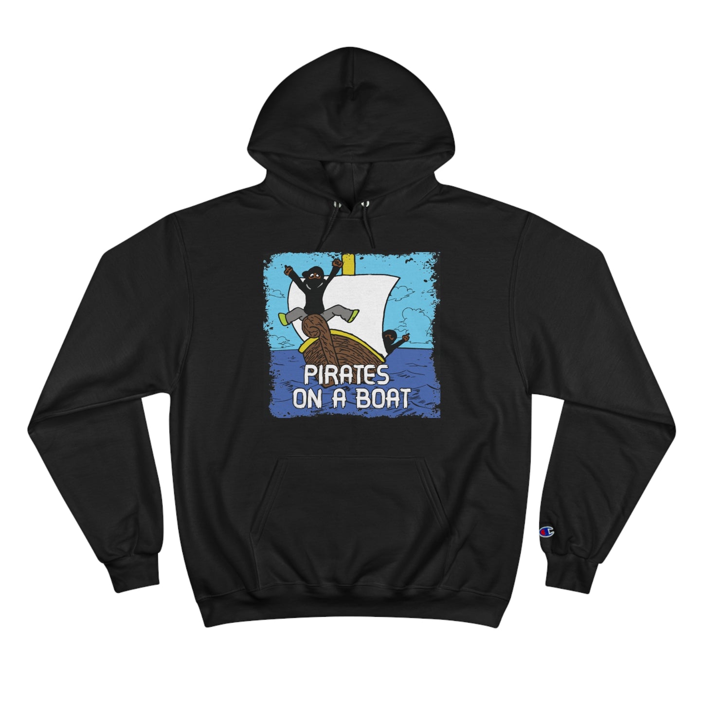 Pirates on a Boat 2.0 - Champion Hoodie