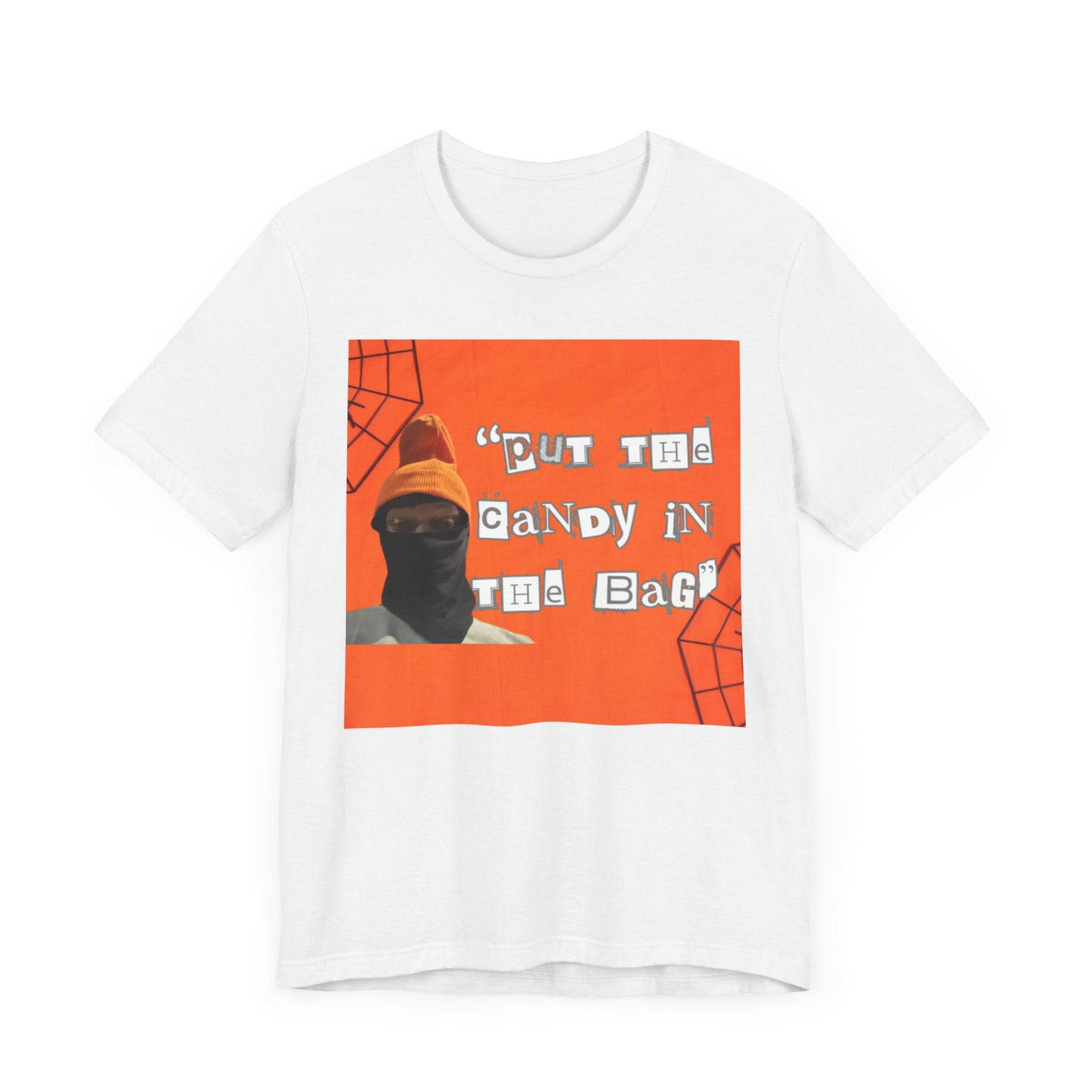 Put the Candy in the Bag - T-shirt