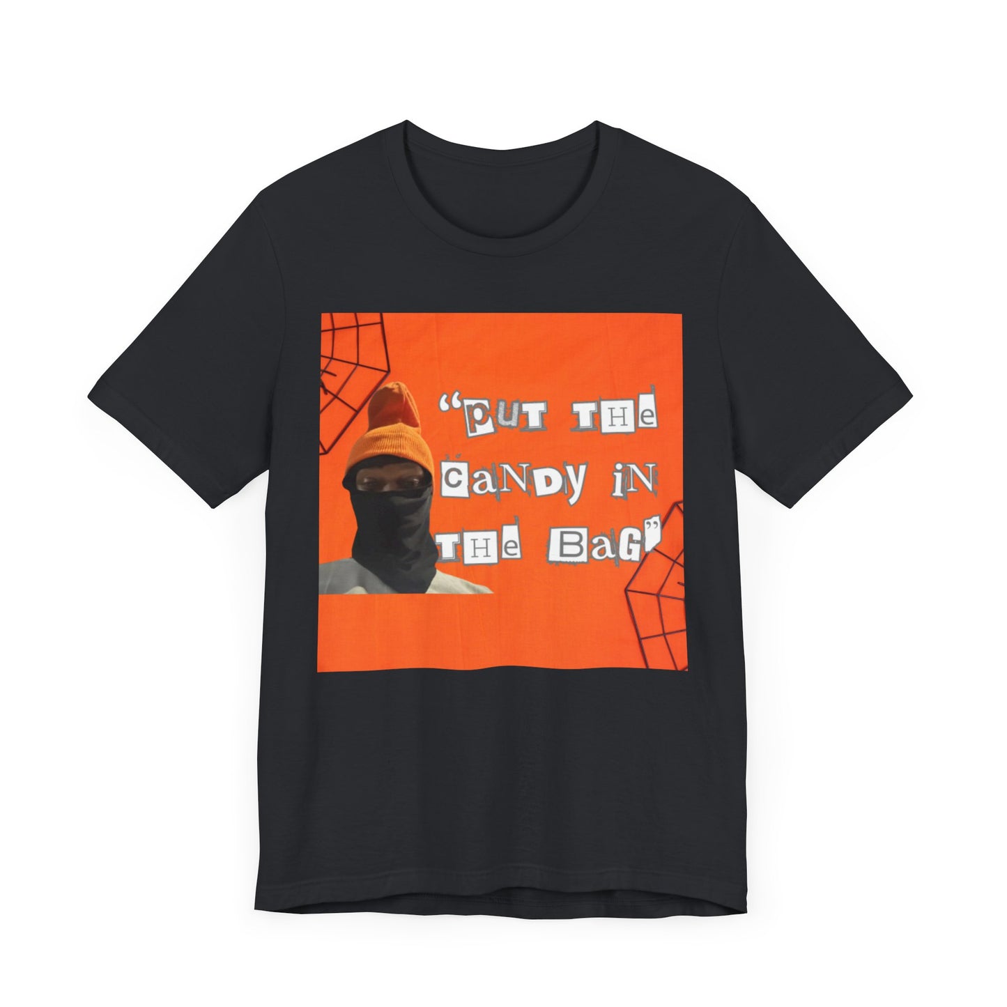 Put the Candy in the Bag - T-shirt