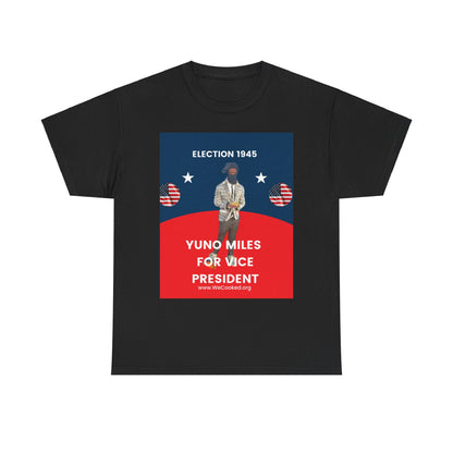 Yuno For Vice President Shirt