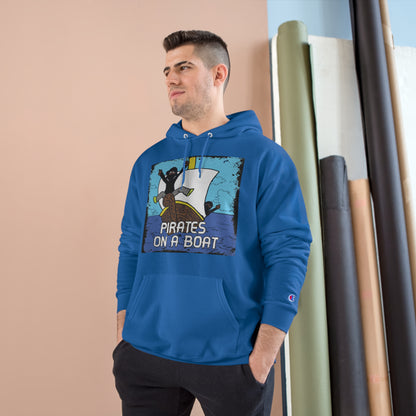 Pirates on a Boat 2.0 - Champion Hoodie