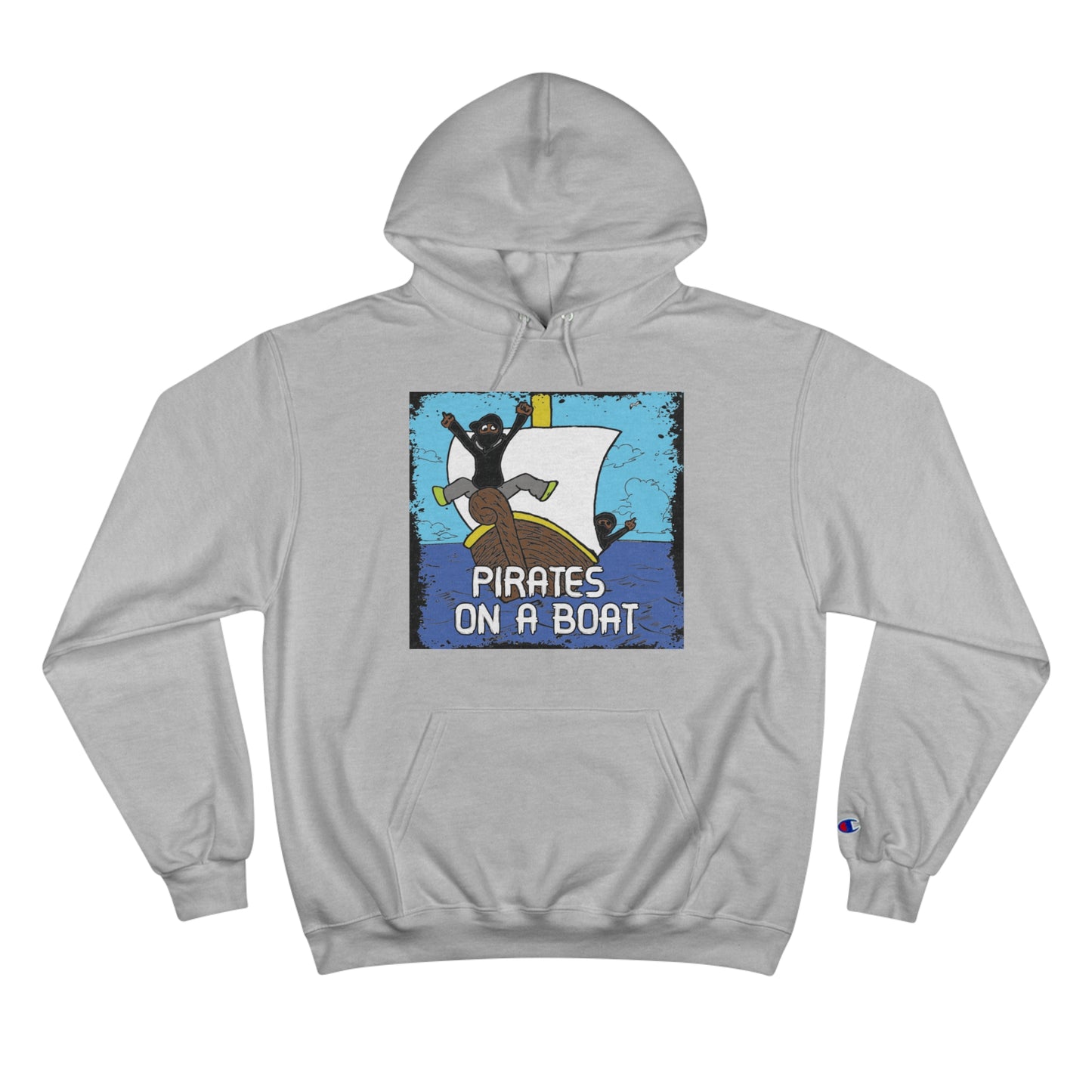 Pirates on a Boat 2.0 - Champion Hoodie