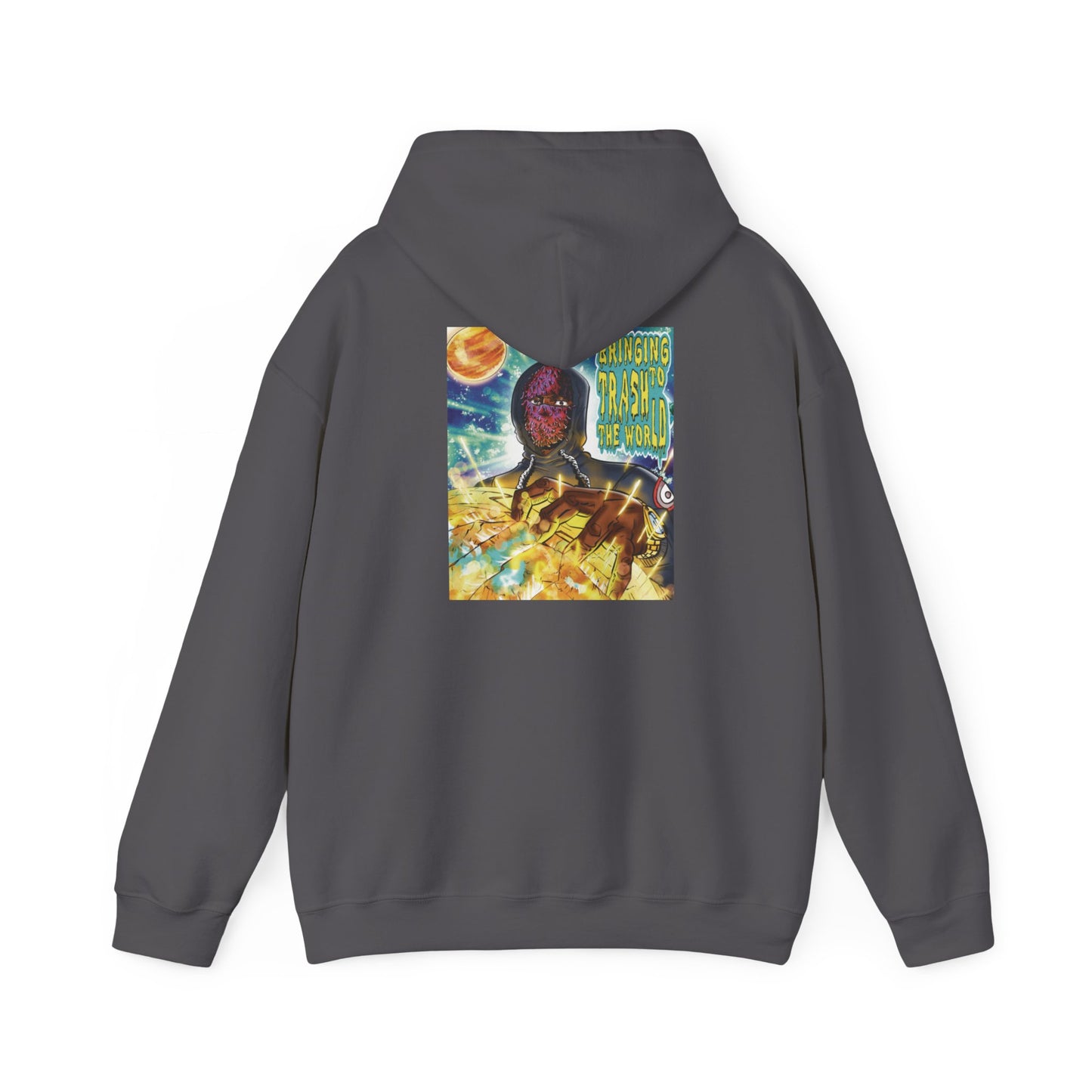 Bringing Trash to the World -  Hooded Sweatshirt