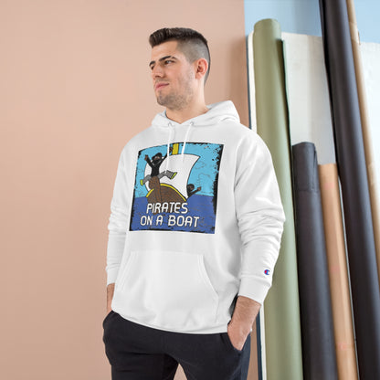 Pirates on a Boat 2.0 - Champion Hoodie