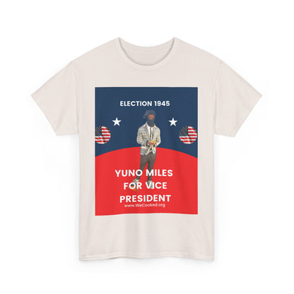 Yuno For Vice President Shirt